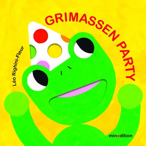 Léo Righini-Fleur: Grimassen Party, Buch