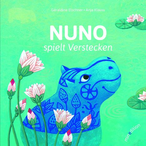 Geraldine Elschner: Nuno spielt verstecken, Buch