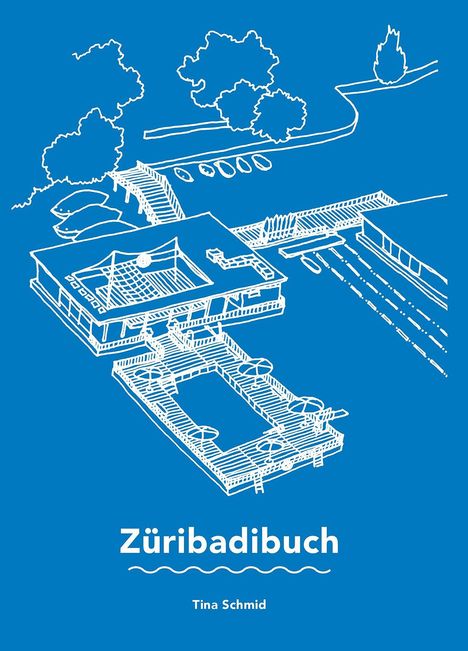 Tina Schmid: Züribadibuch, Buch