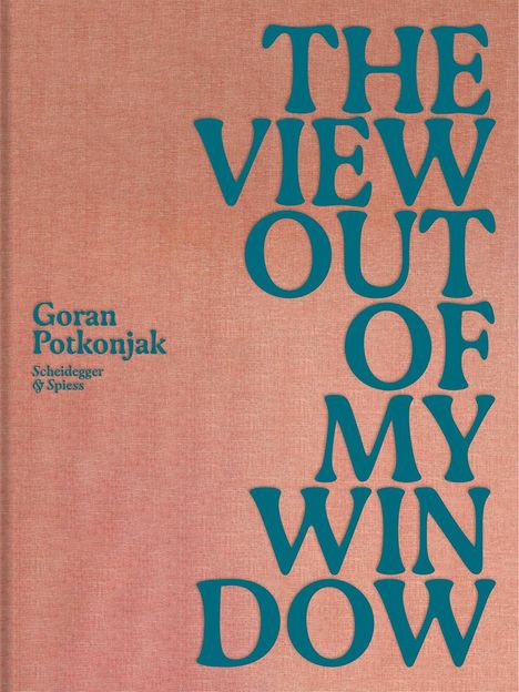 Goran Potkonjak: The View Out of My Window, Buch