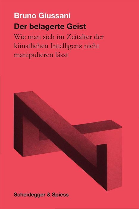 Bruno Giussani, Der belagerte Geist. Roter Hintergrund mit einer dunklen, geometrischen Form. Verlag: Scheidegger & Spiess.