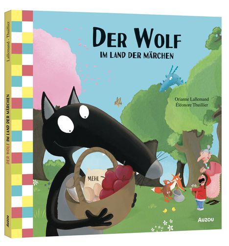 Orianne Lallemand: Der Wolf, der die Märchen entdeckte, Buch