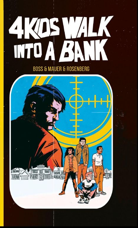 „4 Kids Walk Into A Bank“, Boss & Mauer & Rosenberg. Illustration: Vier Kinder vor einem Mann, im Hintergrund Häuser.