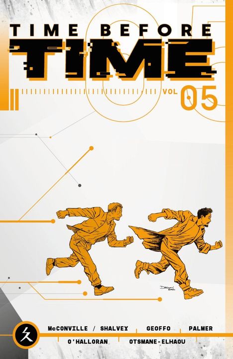 "TIME BEFORE TIME VOL 05." Zwei gezeichnete Personen rennen; orange-weiße, grafische Elemente.