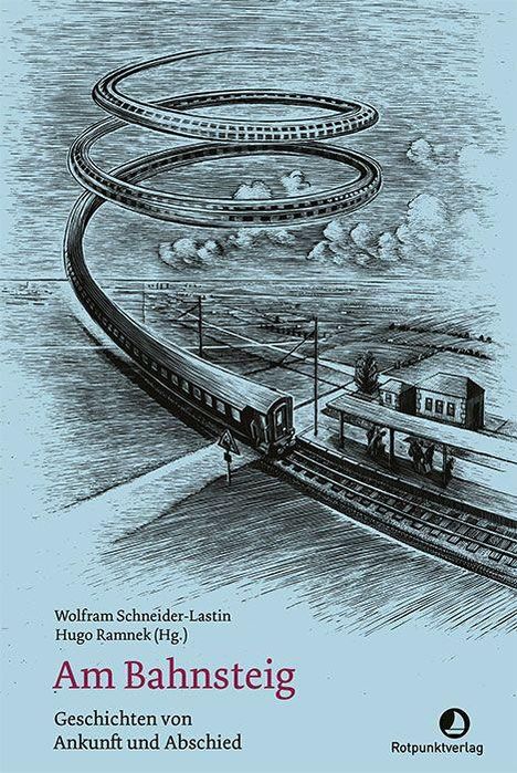„Am Bahnsteig: Geschichten von Ankunft und Abschied“. Eine spiralförmige Zugstrecke über einer Landschaft.