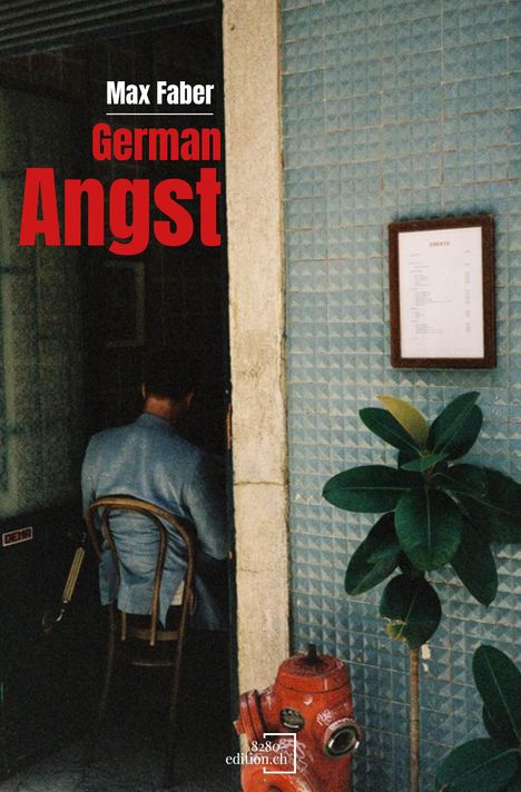 Max Faber: German Angst, Buch