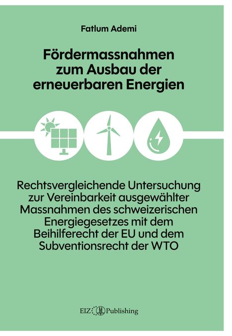 Fatlum Ademi: Fördermassnahmen zum Ausbau der erneuerbaren Energien, Buch
