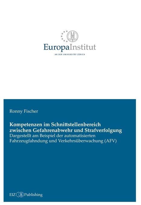 Ronny Fischer: Kompetenzen im Schnittstellenbereich zwischen Gefahrenabwehr und Strafverfolgung, Buch