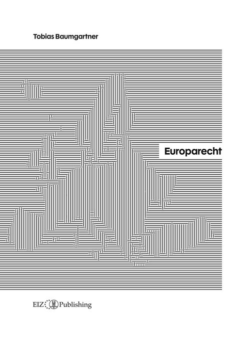 „Tobias Baumgartner“ und „Europarecht“ sind gedruckt. Linien formen das Bild von Europa.
