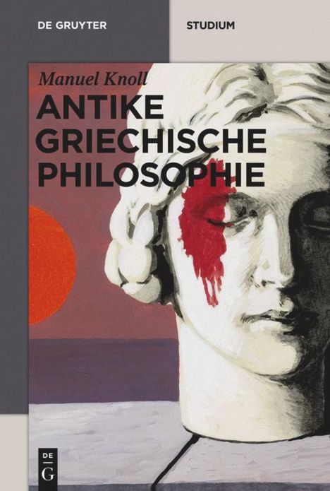 Manuel Knoll: Antike griechische Philosophie, Buch