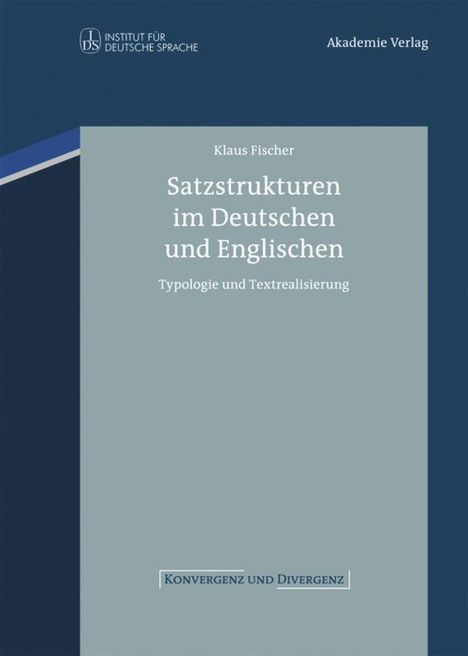 Klaus Fischer: Satzstrukturen im Deutschen und Englischen, Buch