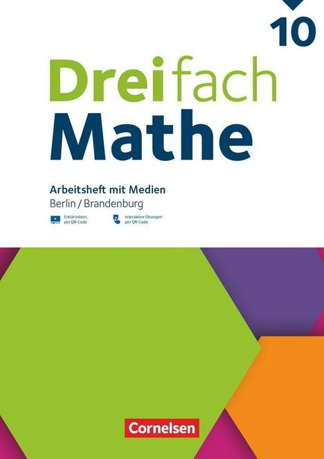 "Dreifach Mathe 10. Arbeitsheft mit Medien Berlin/Brandenburg." Grüne, blaue und orangefarbene hexagonale Formen.