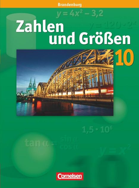 Wolfgang Hecht: Zahlen und Größen 10. Schuljahr. Schülerbuch. Sekundarstufe I Brandenburg, Buch