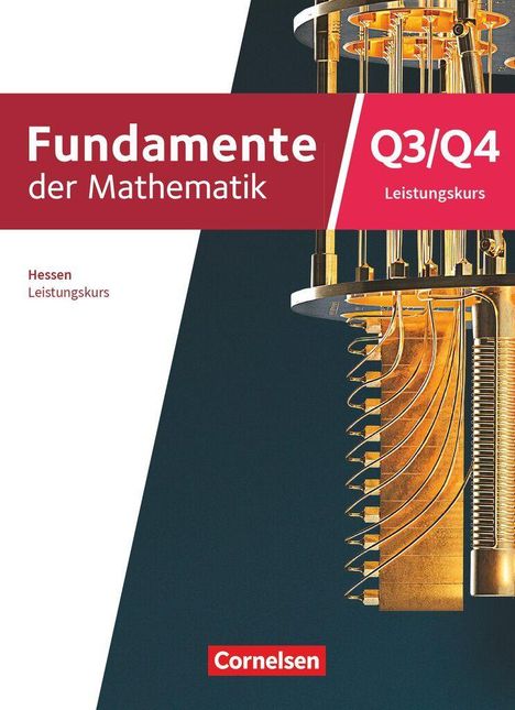 "Fundamente der Mathematik Q3/Q4, Leistungskurs, Hessen. Goldene technische Struktur, Cornelsen-Logo unten."