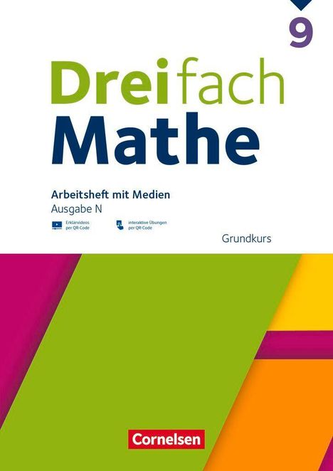Dreifach Mathe 9. Schuljahr - Ausgabe N - Grundkurs - Arbeitsheft mit Medien und Lösungen, Buch