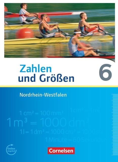 Ilona Gabriel: Zahlen und Größen 6. Schuljahr. Schülerbuch. Nordrhein-Westfalen Kernlehrpläne - Ausgabe 2013, Buch