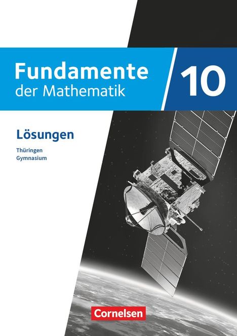 Fundamente der Mathematik 10. Schuljahr - Ausgabe Thüringen - Lösungen zum Schulbuch, Buch