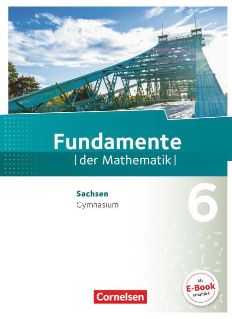 Björn Beling: Fundamente der Mathematik 6. Schuljahr - Sachsen - Schülerbuch, Buch