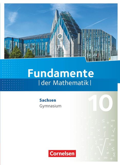 Fundamente der Mathematik 10. Schuljahr - Sachsen - Schülerbuch, Buch