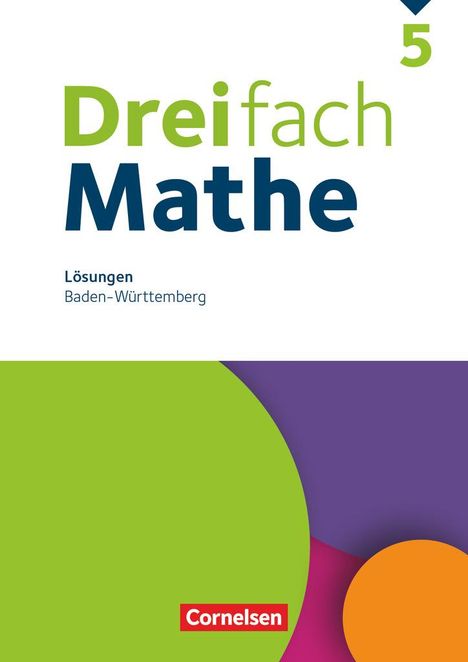 Dreifach Mathe 5. Schuljahr. Baden-Württemberg - Lösungen zum Schulbuch, Buch