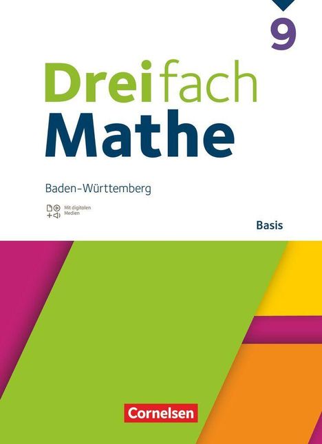 Texte: "Dreifach Mathe", "Baden-Württemberg", "Basis", "Cornelsen". Illustration mit grünen, pinken, und orangefarbenen Flächen.