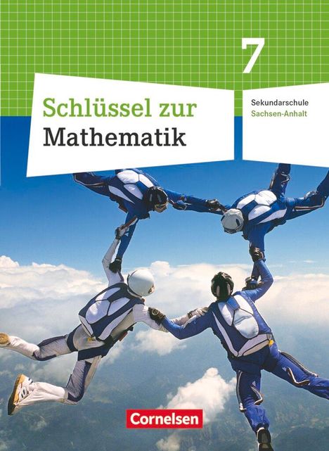 Schlüssel zur Mathematik 7. Schuljahr. Schülerbuch. Sekundarschule Sachsen-Anhalt, Buch