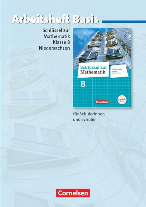 Schlüssel zur Mathematik 8. Schuljahr. Arbeitsheft Basis mit eingelegten Lösungen. Differenzierende Ausgabe Niedersachsen, Buch
