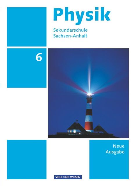 Udo Backhaus: Physik 6. Schuljahr. Schülerbuch Sekundarschule Sachsen-Anhalt, Buch