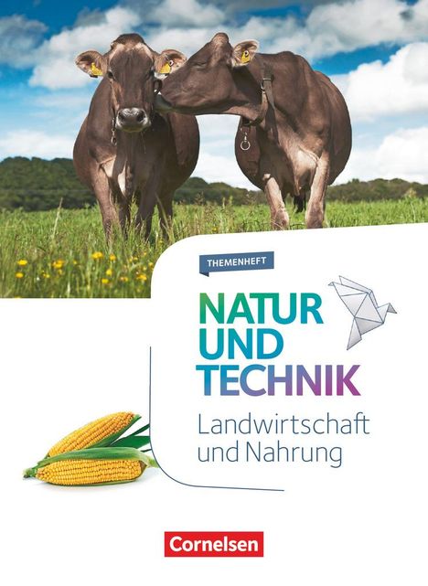 Gaitano Franke: Natur und Technik 5.-10. Schuljahr - Naturwissenschaften - Landwirtschaft und Nahrung, Buch