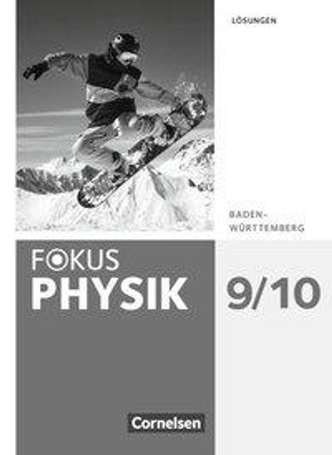 Fabian Bühler: Fokus Physik 9./10. GY BW Lösungen, Buch