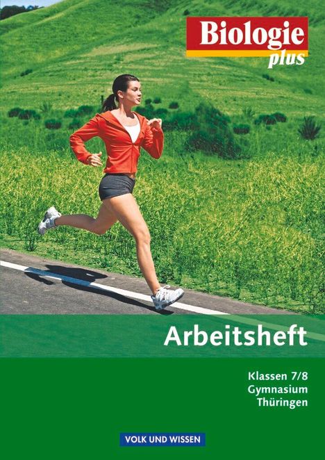 Iris Angermann: Biologie plus 7./8. Schuljahr. Arbeitsheft Gymnasium Thüringen, Buch