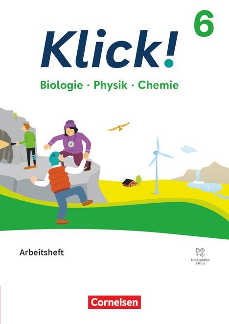 Klick! 6.Schuljahr - Biologie, Physik, Chemie - Ausgabe ab 2024 - Arbeitsheft mit digitalen Medien, Buch