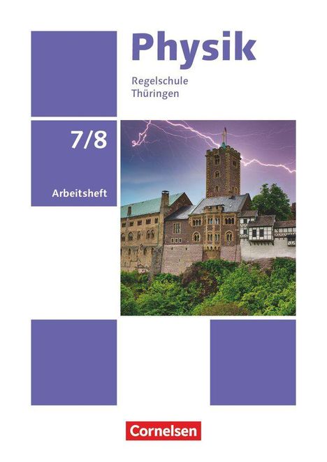 "Physik, Regelschule Thüringen, 7/8, Arbeitsheft" und "Cornelsen". Abbildung einer Burg mit Blitz im Hintergrund.