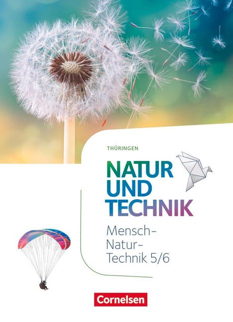 Elke Göbel: Natur und Technik 5./6. Schuljahr. Naturwissenschaften - Thüringen - Schülerbuch, Buch