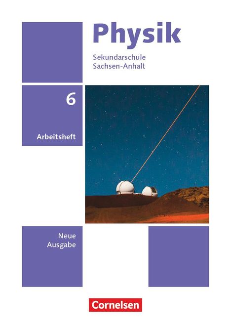 Physik 6. Schuljahr. Sachsen-Anhalt - Arbeitsheft, Buch