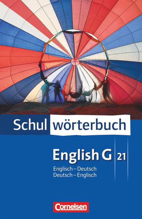 English G 21. Schulwörterbuch. Englisch - Deutsch / Deutsch - Englisch, Buch