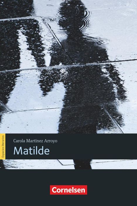Katja Zerck: Espacios literarios B1 - Matilde, Buch