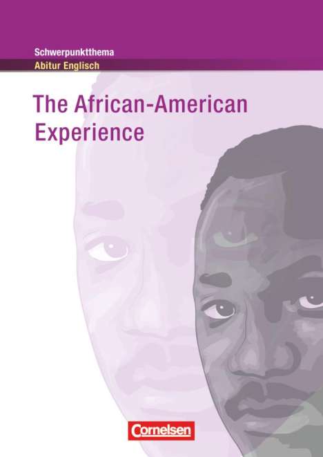 Schwerpunktthema Abitur Englisch: The African-American Experience, Buch