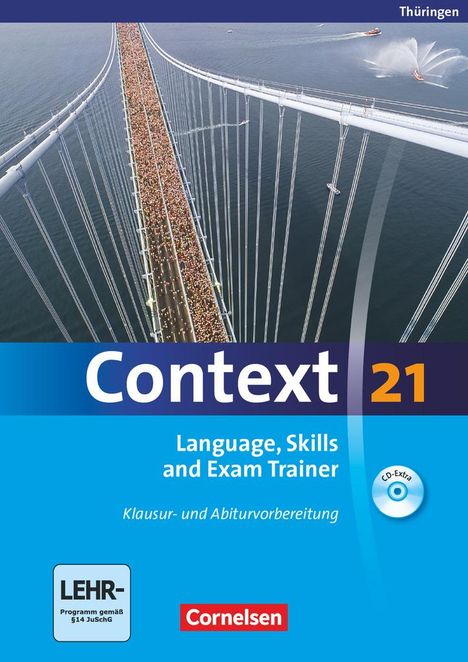 Mervyn Whittaker: Context 21. Language, Skills and Exam Trainer - Klausur- und Abiturvorbereitung. Workbook. Thüringen, Buch