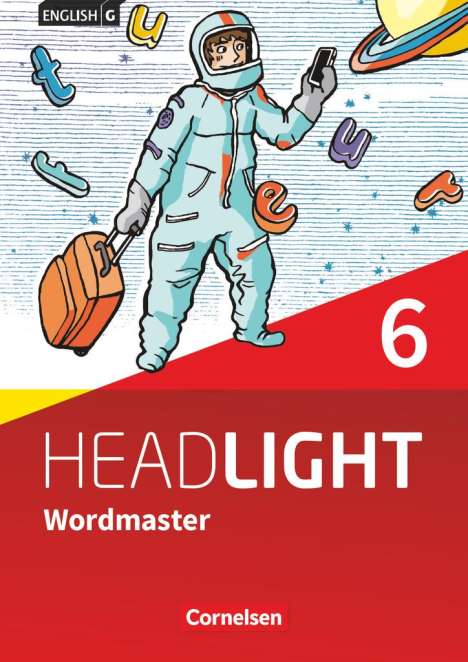 Ursula Fleischhauer: English G Headlight Band 6: 10. Schuljahr - Allgemeine Ausgabe - Wordmaster mit Lösungen, Buch
