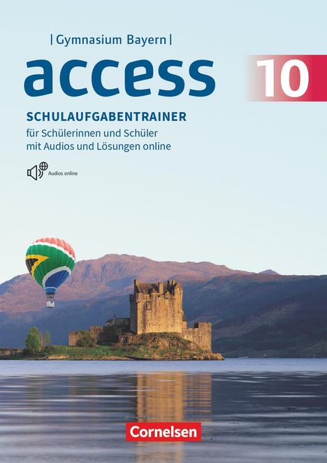 Access 10. Jahrgangsstufe - Bayern - Schulaufgabentrainer mit Audios und Lösungen online, Buch