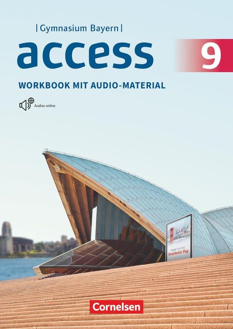 Access 9. Jahrgangsstufe - Bayern - Workbook mit Audios online, Buch