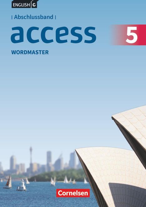 English G Access Abschlussband 5: 9. Schuljahr - Allgemeine Ausgabe - Wordmaster mit Lösungen, Buch