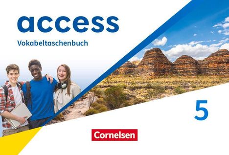 Texte: "access Vokabeltaschenbuch", "Cornelsen", "5". Drei Jugendliche und eine Landschaft mit Felsen.