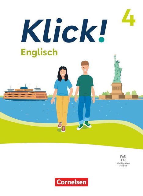 "Klick! Englisch 4" oben. Zwei Personen vor Landschaft mit Freiheitsstatue und Schiff. Cornelsen-Logo unten.