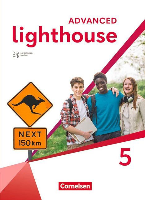 "Advanced lighthouse 5. Mit digitalen Medien. Cornelsen. Drei junge Personen lächeln, neben einem Känguru-Verkehrsschild."
