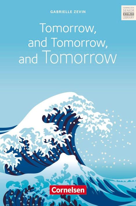 Gabrielle Zevin: Tomorrow, and Tomorrow, and Tomorrow, Buch