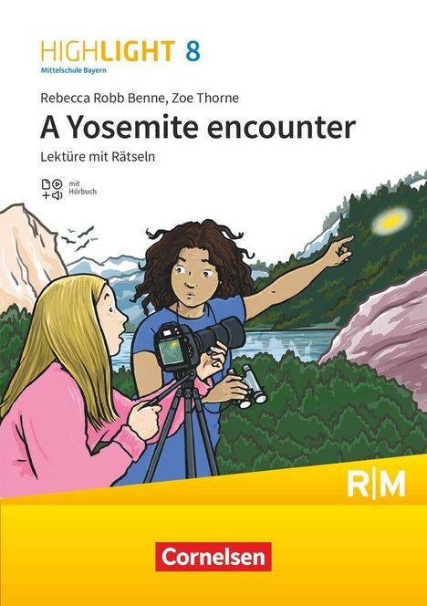 Text: "HIGHLIGHT 8 Mittelschule Bayern, Rebecca Robb Benne, Zoe Thorne, A Yosemite encounter, Lektüre mit Rätseln." 

Illustration: Zwei Personen mit Kamera in waldiger Landschaft.