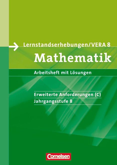 Udo Wennekers: Vorbereitungsmaterialien für VERA. Mathematik 8. Schuljahr: Erweiterte Anforderungen C. Arbeitsheft mit Lösungen, Buch