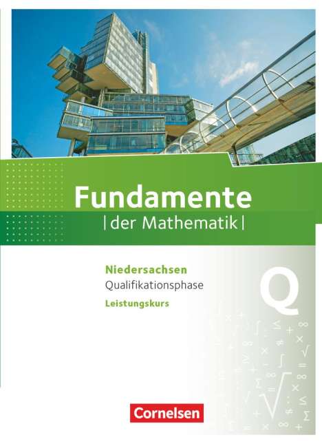 Jan Block: Fundamente der Mathematik Qualifikationsphase - Leistungskurs - Niedersachsen - Schülerbuch, Buch